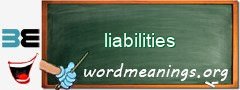 WordMeaning blackboard for liabilities